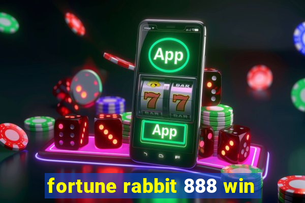 fortune rabbit 888 win